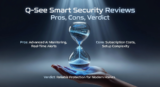 Q-See Smart Security Reviews: Pros, Cons, Verdict